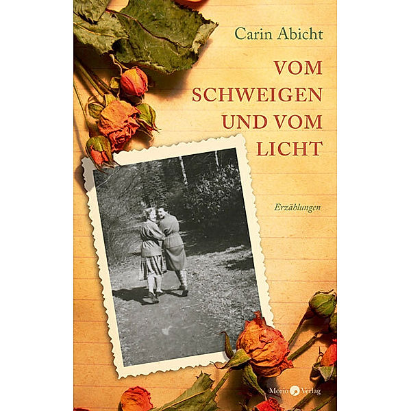 Vom Schweigen und vom Licht, Carin Abicht