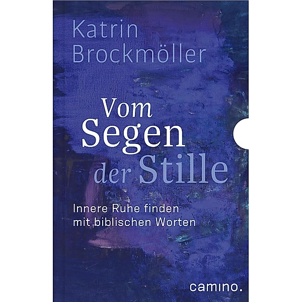 Vom Segen der Stille, Katrin Brockmöller