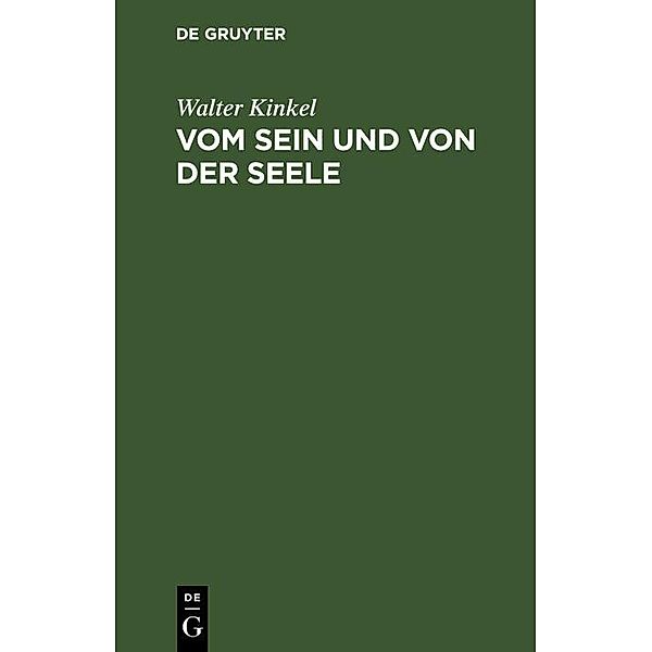 Vom Sein und von der Seele, Walter Kinkel