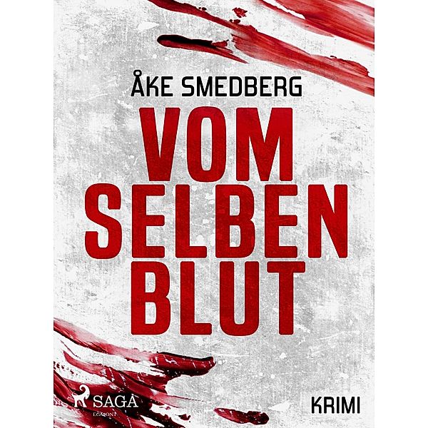 Vom selben Blut / SAGA Egmont, Smedberg Ake Smedberg