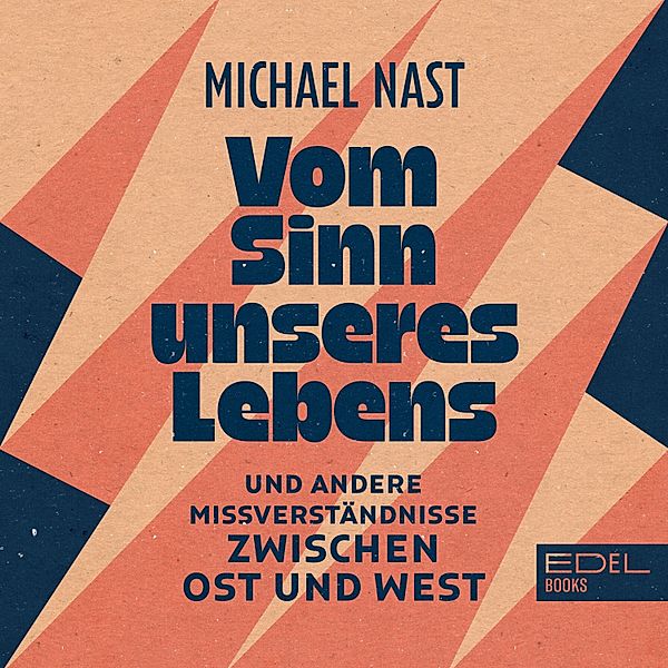 Vom Sinn unseres Lebens, Michael Nast