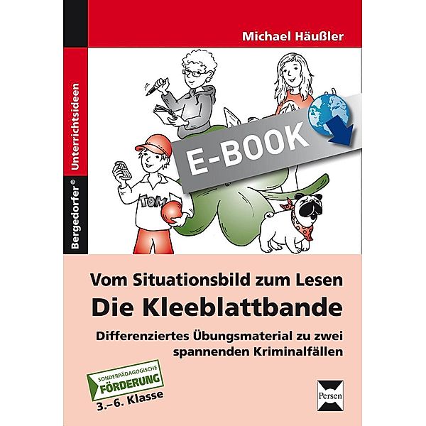 Vom Situationsbild zum Lesen: Die Kleeblattbande, Michael Häußler