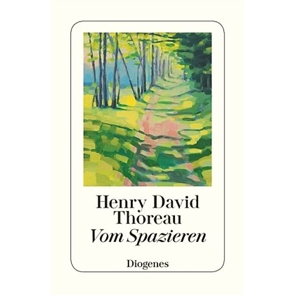 Vom Spazieren, Henry David Thoreau