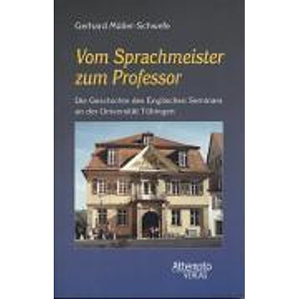 Vom Sprachmeister zum Professor, Gerhard Müller-Schwefe