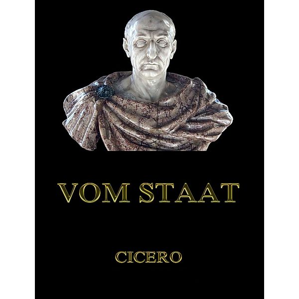 Vom Staat, Cicero