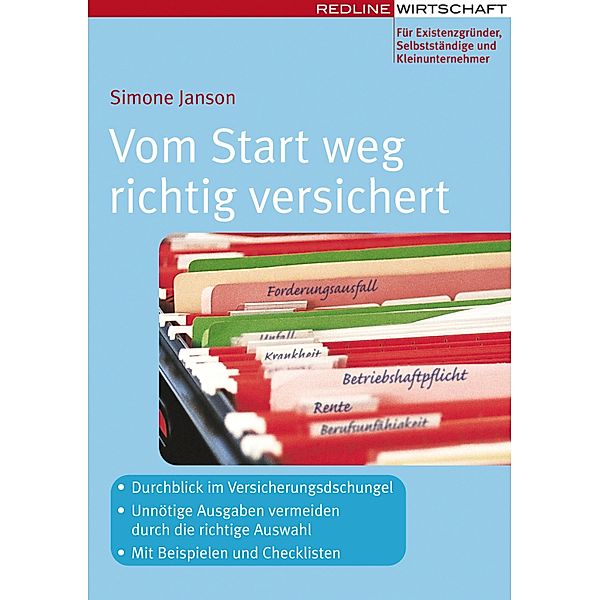 Vom Start weg richtig versichert / Erfolgreich Selbstständig, Simone Janson