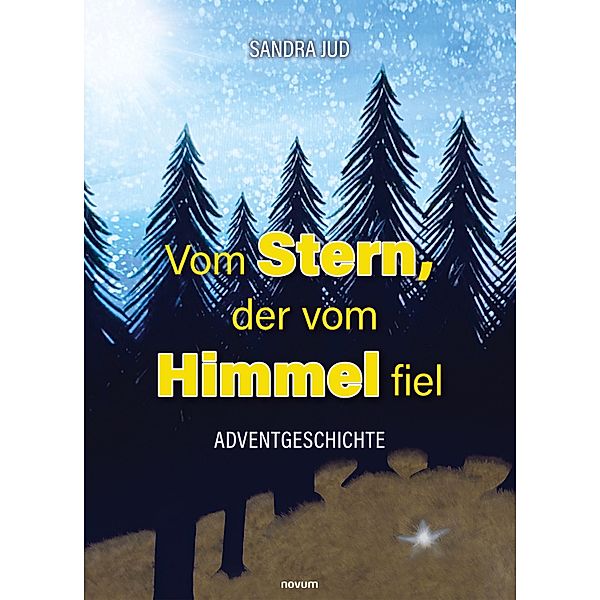 Vom Stern, der vom Himmel fiel, Sandra Jud