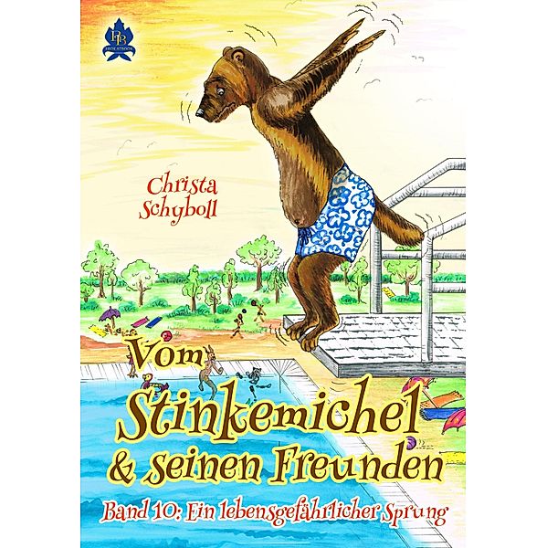 Vom Stinkemichel und seinen Freunden / Vom Stinkemichel und seinen Freunden Band, Christa Schyboll