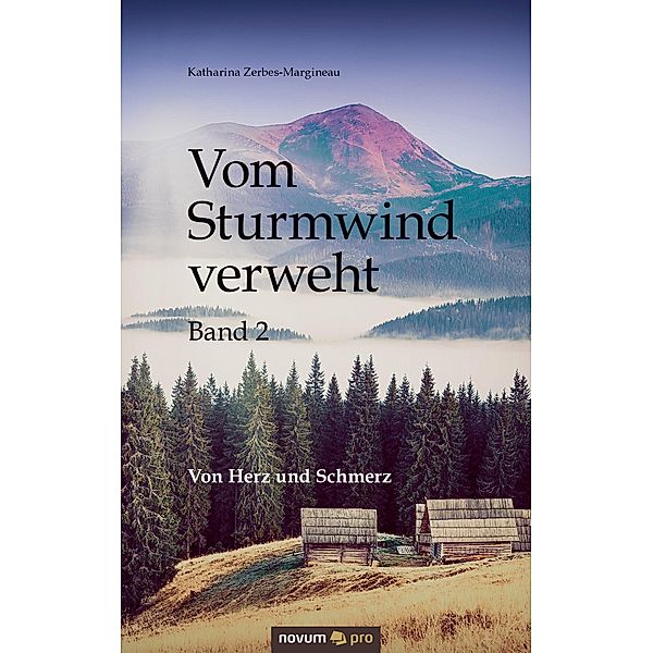 Vom Sturmwind verweht - Band 2 / Vom Sturmwind verweht, Katharina Zerbes-Margineau
