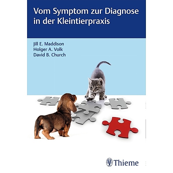 Vom Symptom zur Diagnose, Jill E. Maddison, Holger A. Volk, David B. Church