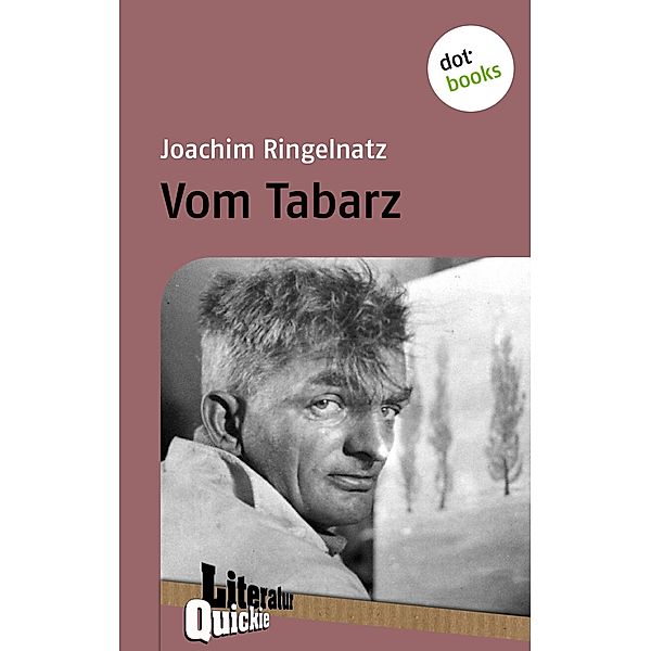 Vom Tabarz - Literatur-Quickie / Literatur-Quickies Bd.34, Joachim Ringelnatz