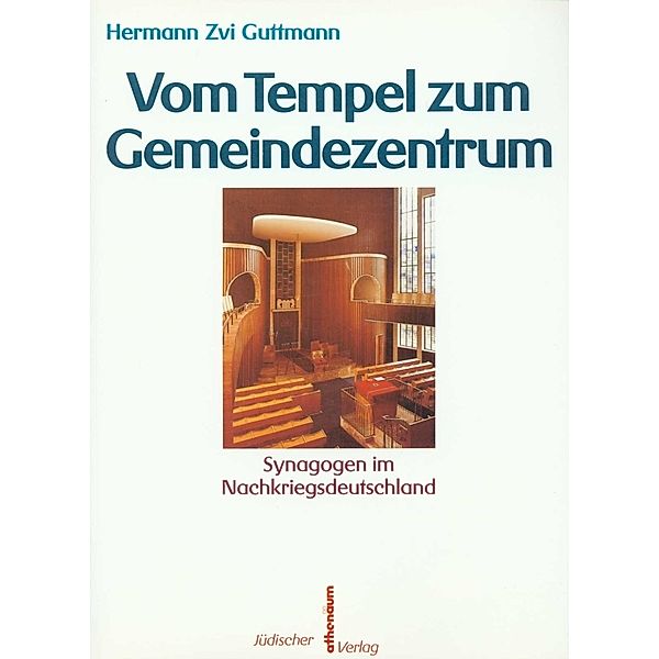 Vom Tempel zum Gemeindezentrum, Hermann Z. Guttmann