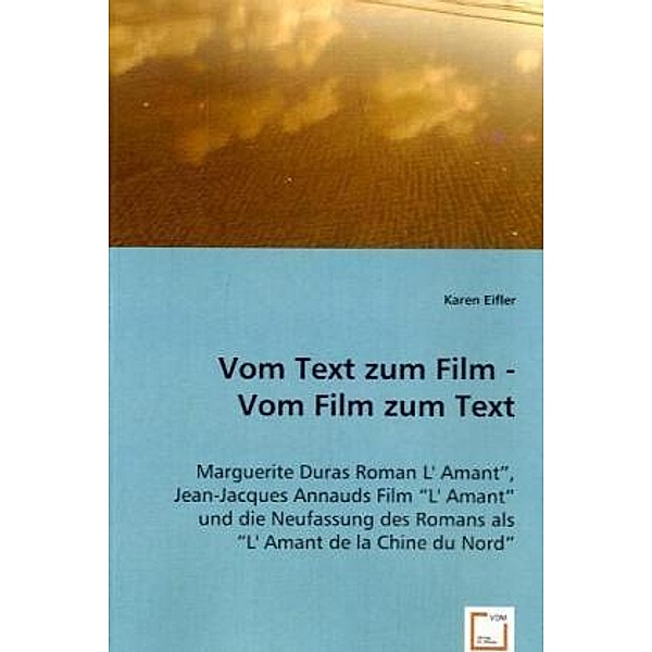 Vom Text zum Film - Vom Film zum Text, Karen Eifler
