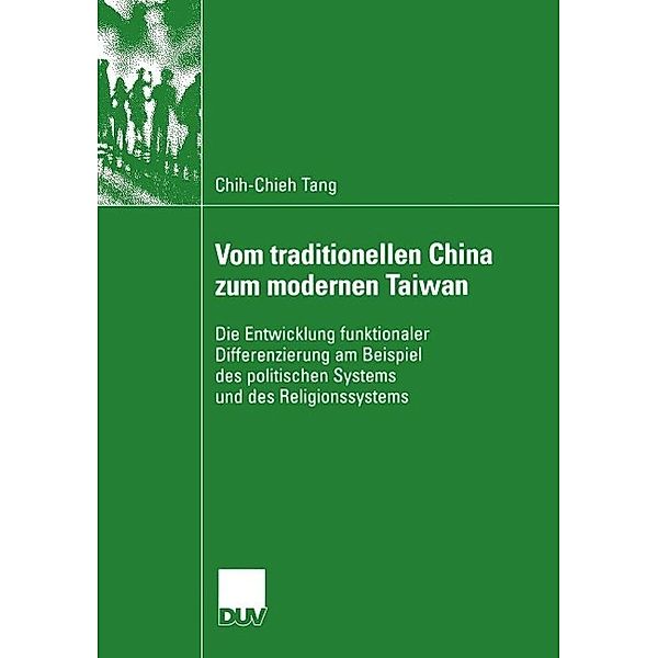 Vom traditionellen China zum modernen Taiwan / DUV Sozialwissenschaft, Chih-Chieh Tang