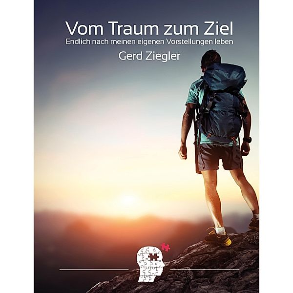 Vom Traum zum Ziel, Gerd Ziegler