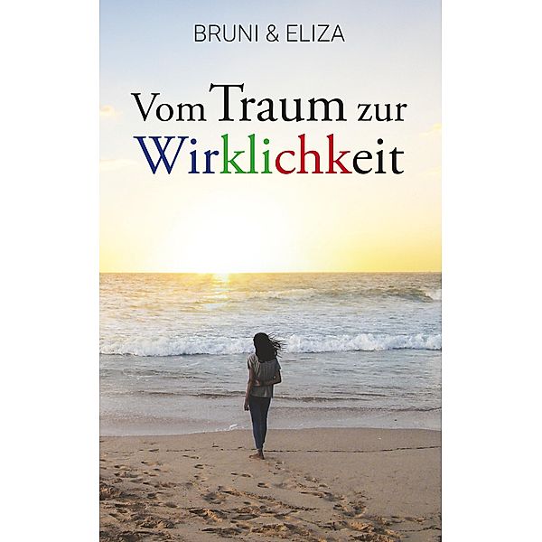 Vom Traum zur Wirklichkeit, Bruni, Eliza