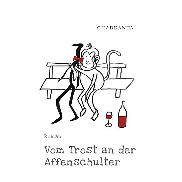 Vom Trost an der Affenschulter, Chaddanta