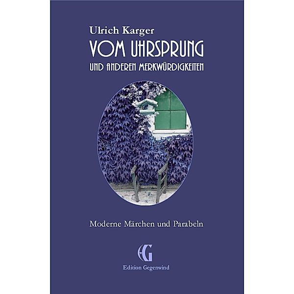 Vom Uhrsprung und anderen Merkwürdigkeiten, Ulrich Karger