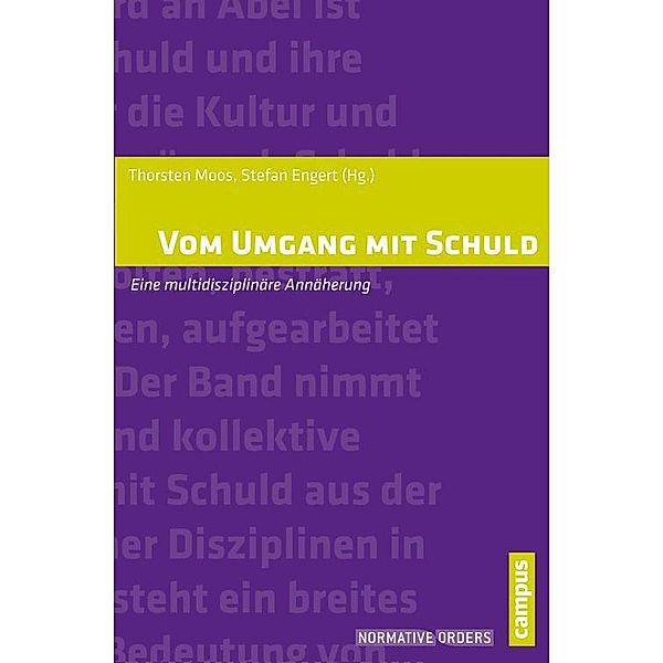 Vom Umgang mit Schuld / Normative Orders Bd.15