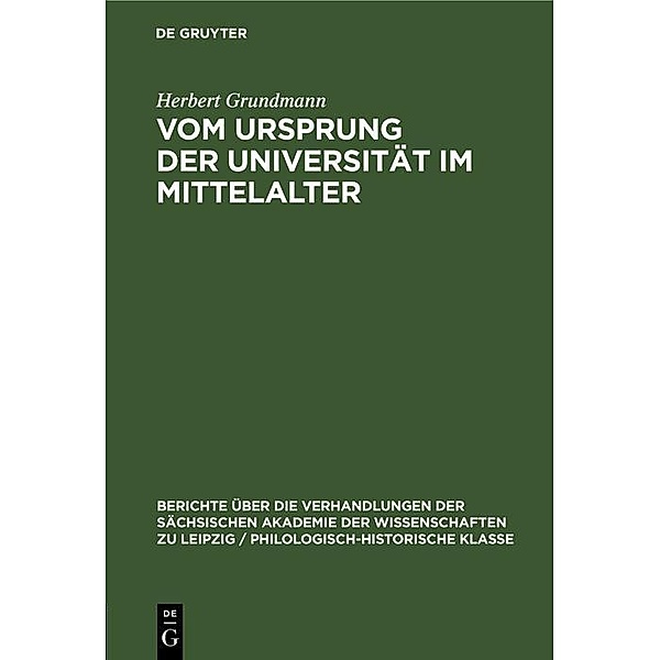 Vom Ursprung der Universität im Mittelalter, Herbert Grundmann