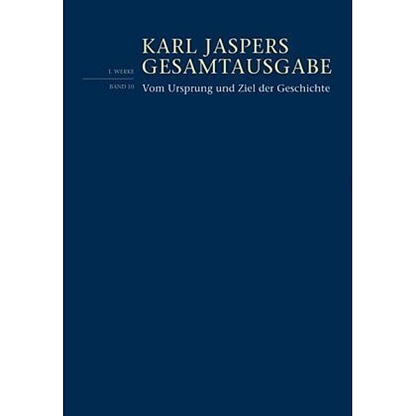 Vom Ursprung und Ziel der Geschichte, Karl Jaspers