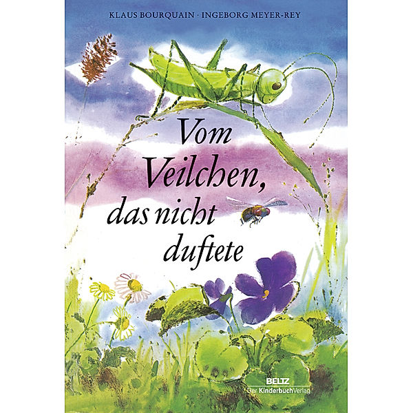 Vom Veilchen, das nicht duftete, Klaus Bourquain, Ingeborg Meyer-Rey