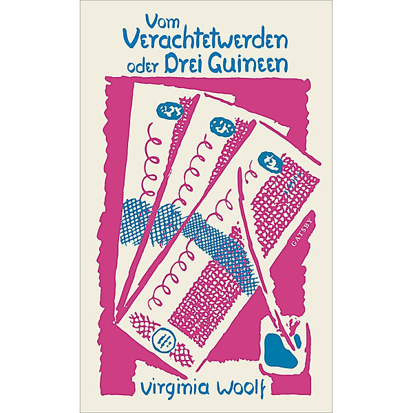 Vom Verachtetwerden oder Drei Guineen, Virginia Woolf