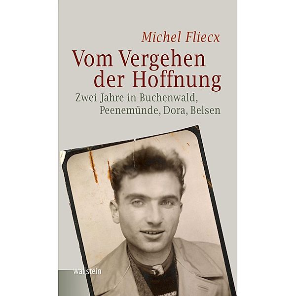 Vom Vergehen der Hoffnung, Michel Fliecx