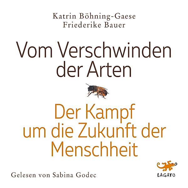 Vom Verschwinden der Arten, Friederike Bauer, Katrin Böhning-Gaese
