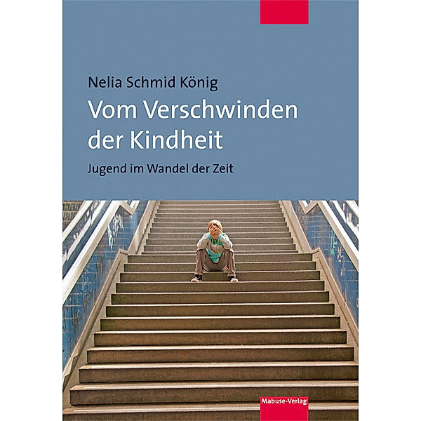 Vom Verschwinden der Kindheit, Nelia Schmid König