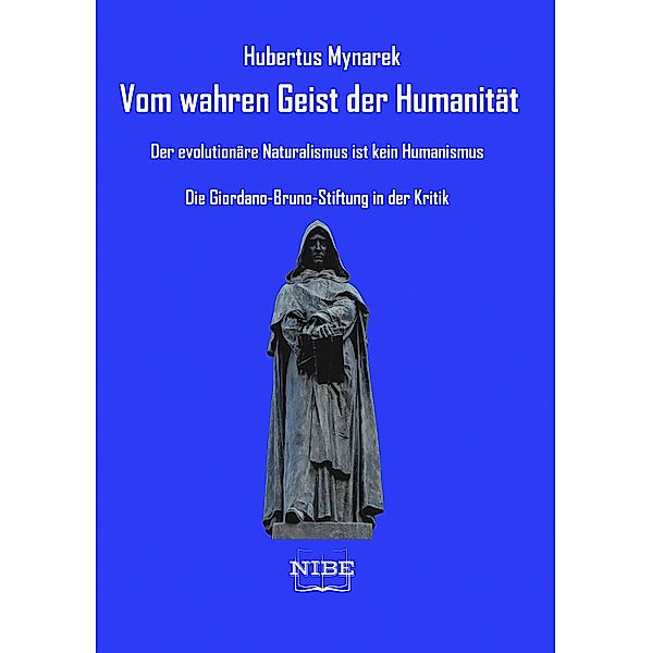 Vom wahren Geist der Humanität, Hubertus Mynarek