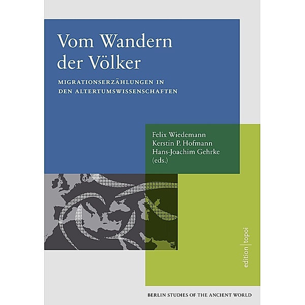 Vom Wandern der Völker, Felix Wiedemann, Kerstin P. Hofmann, Gehrke Hans-Joachim