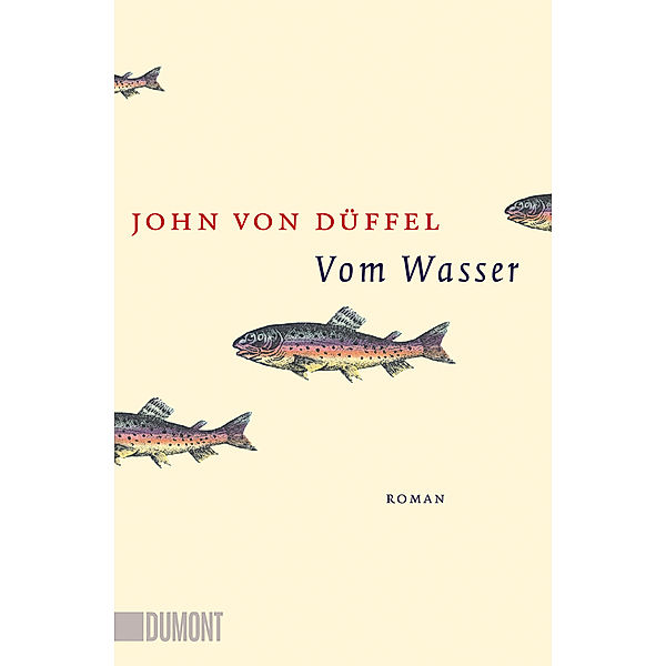 Vom Wasser, John von Düffel