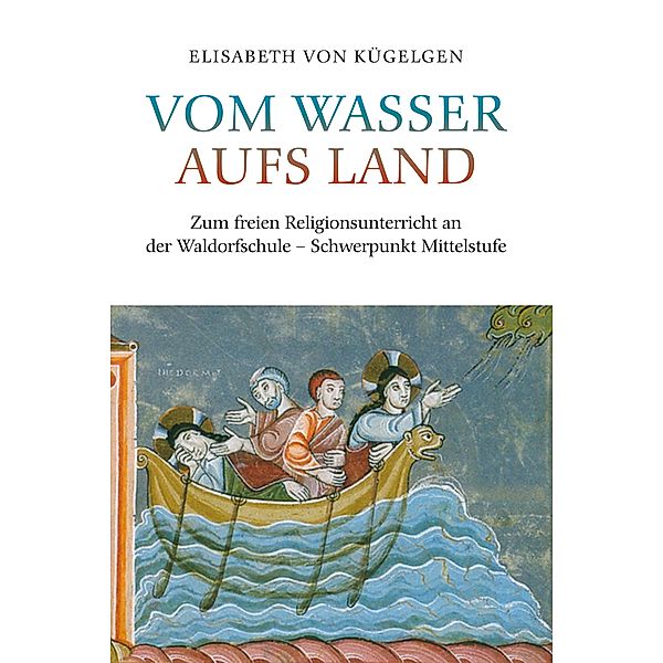 Vom Wasser aufs Land, Elisabeth von Kügelgen