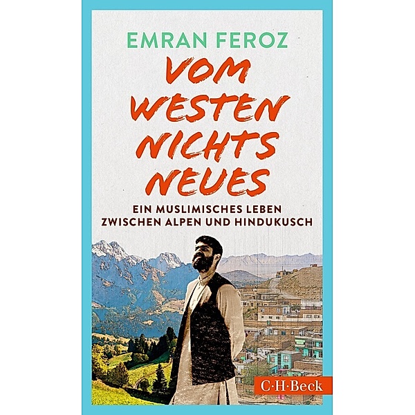 Vom Westen nichts Neues, Emran Feroz