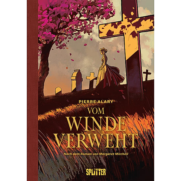 Vom Winde verweht (Graphic Novel). Band 1 (von 2), Pierre Alary, Margaret Mitchell, Sophie Beese