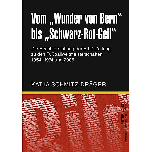 Vom Wunder von Bern bis Schwarz-Rot-Geil, Katja Schmitz-Dräger
