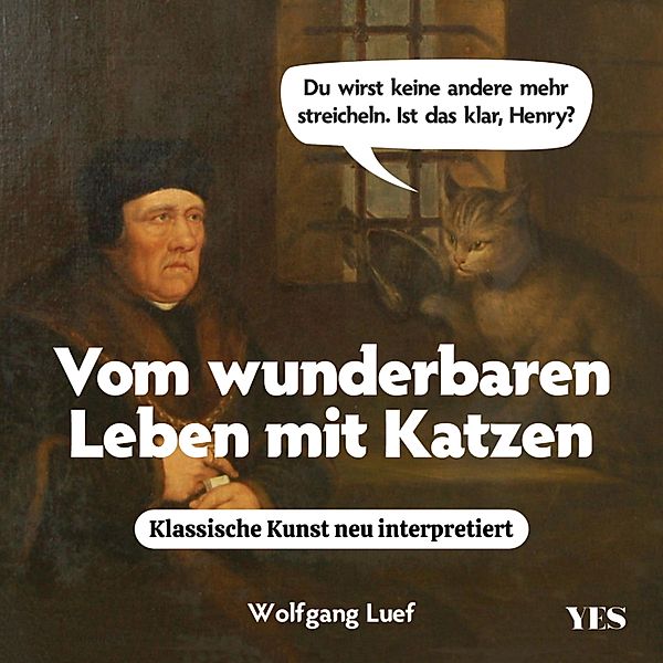 Vom wunderbaren Leben mit Katzen, Wolfgang Luef