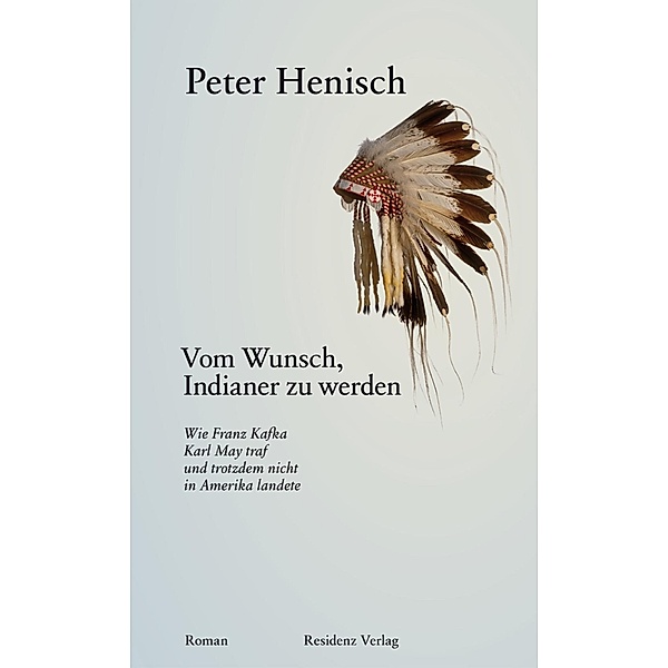 Vom Wunsch, Indianer zu werden, Peter Henisch