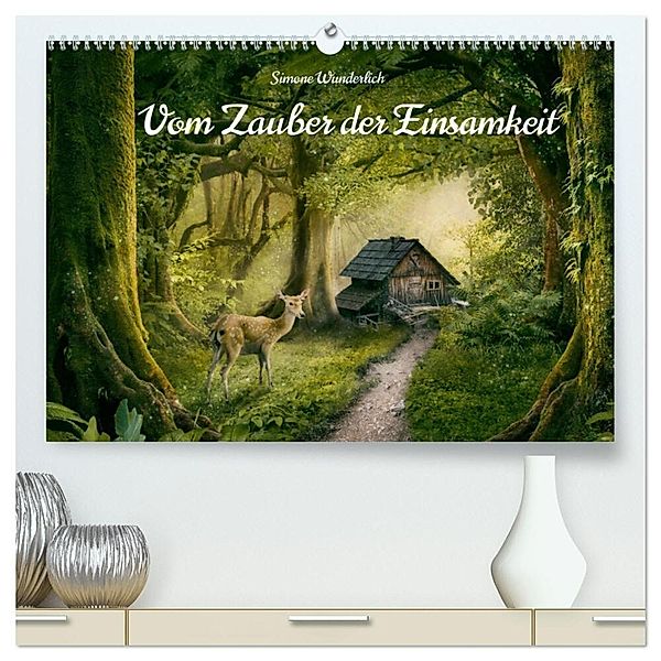 Vom Zauber der Einsamkeit (hochwertiger Premium Wandkalender 2025 DIN A2 quer), Kunstdruck in Hochglanz, Calvendo, Simone Wunderlich