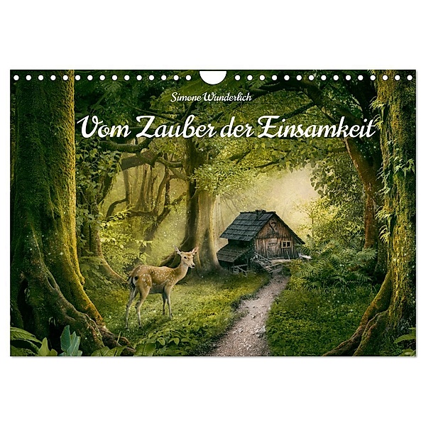 Vom Zauber der Einsamkeit (Wandkalender 2025 DIN A4 quer), CALVENDO Monatskalender, Calvendo, Simone Wunderlich