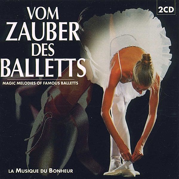 Vom Zauber Des Balletts, Diverse Interpreten