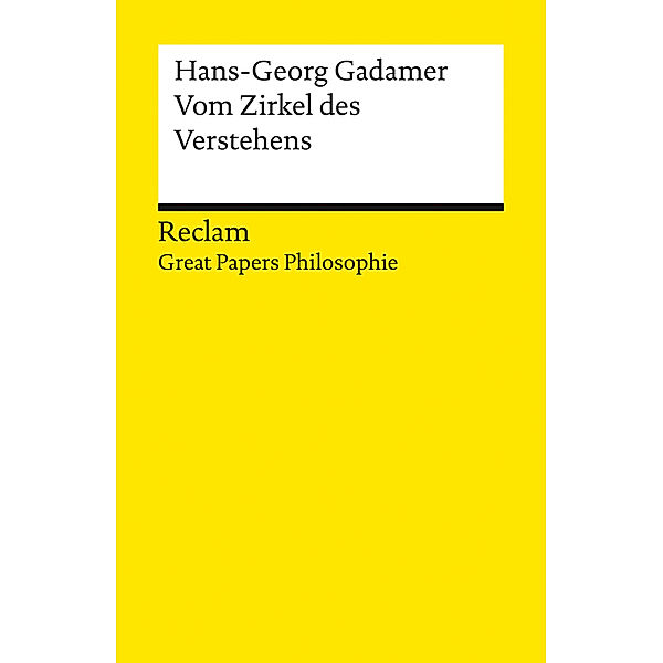 Vom Zirkel des Verstehens, Hans-Georg Gadamer