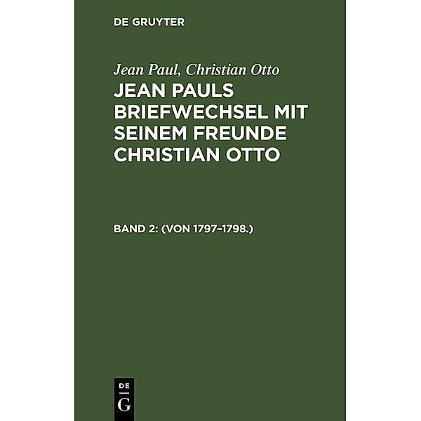 (Von 1797-1798.), Jean Paul, Christian Otto