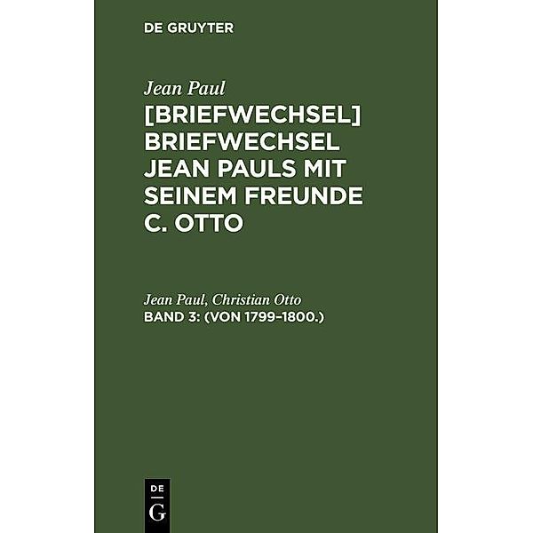 (Von 1799-1800.), Jean Paul, Christian Otto