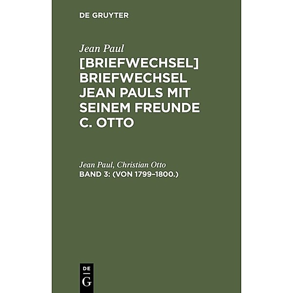 (Von 1799-1800.), Jean Paul, Christian Otto