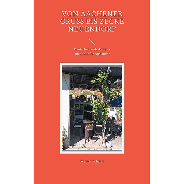 Von Aachener Gruß bis Zecke Neuendorf, Werner Schäfer