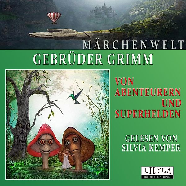 Von Abenteurern und Superhelden, Die Gebrüder Grimm