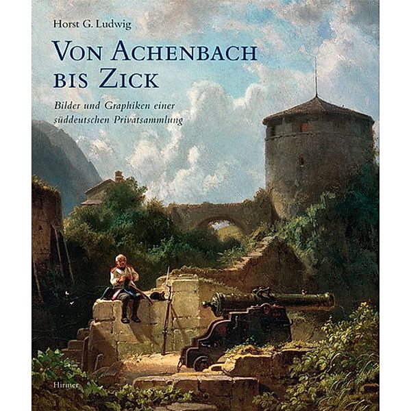 Von Achenbach bis Zick, Horst G. Ludwig