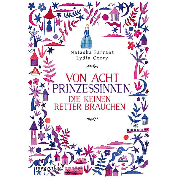 Von acht Prinzessinnen, die keinen Retter brauchen, Natasha Farrant